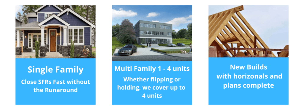 Single family, Multiple family up to 4 units, new builds